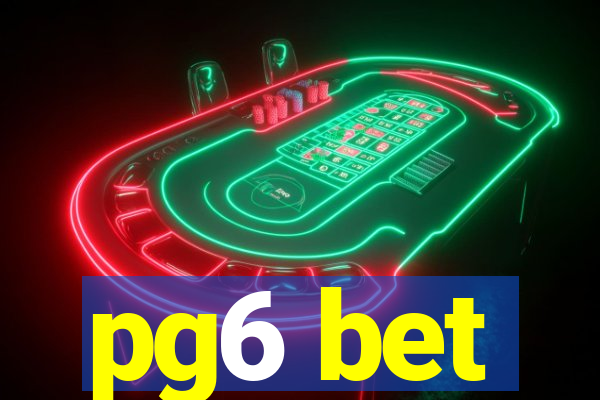 pg6 bet